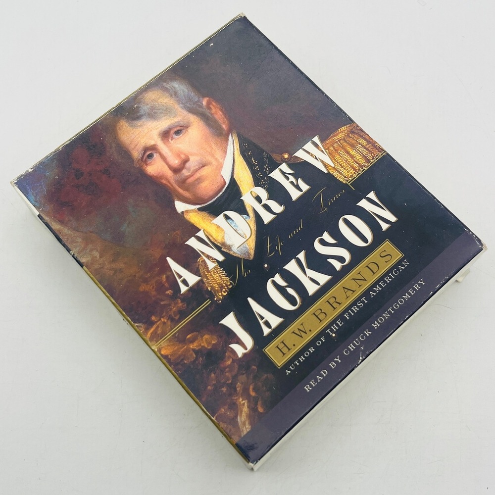 Andrew Jackson His Life and Times H.W. Brands 7 CD Audiobook Chuck Montgomery